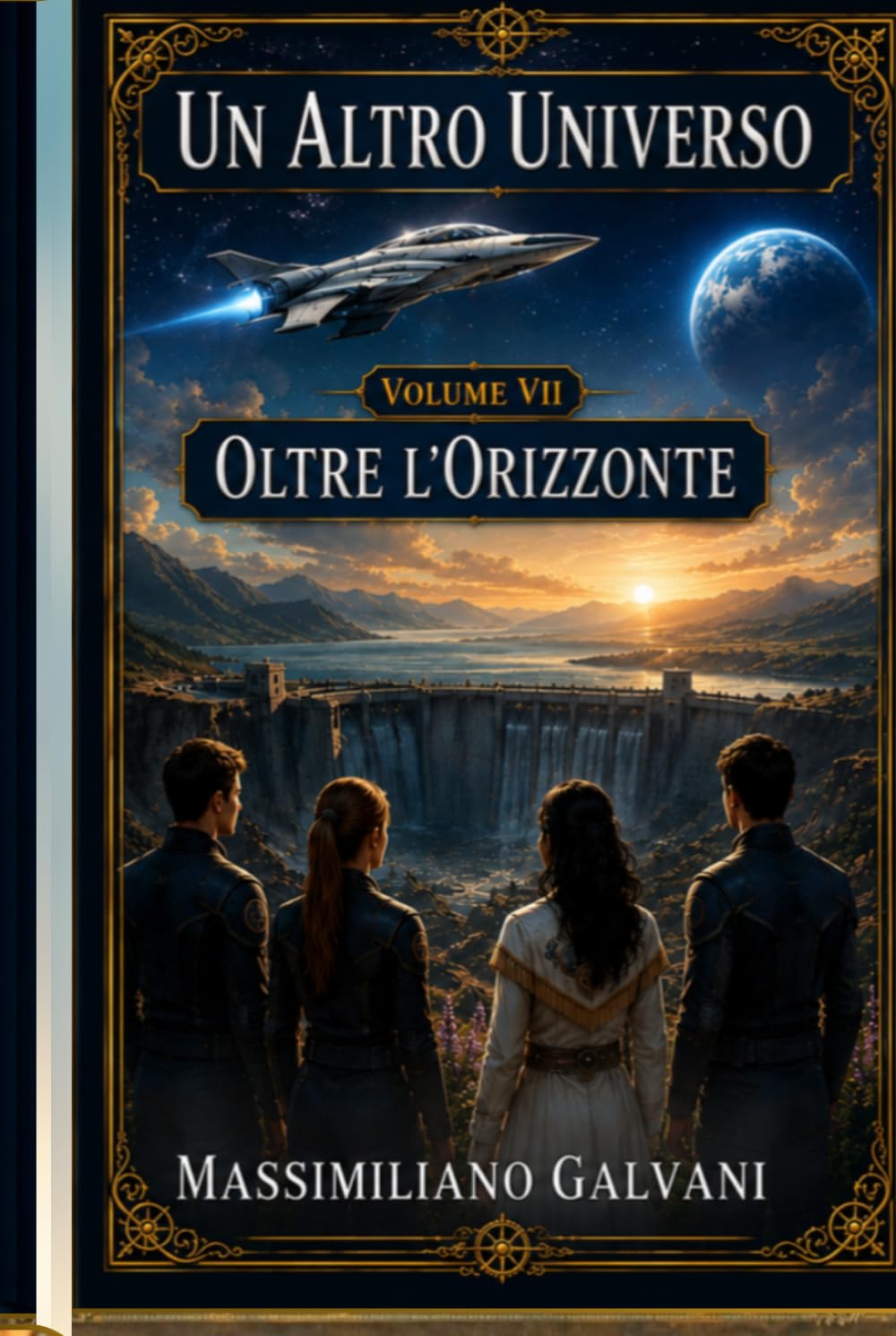 Un altro universo: Volume VII Oltre l'orizzonte