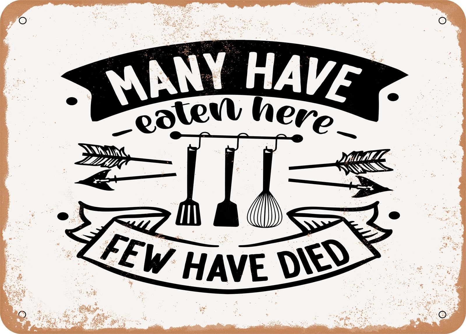 Miaomansenstore Metal Sign - Many Have Eaten Here Few Have Died - Vintage Rusty Look Sign Home Decor