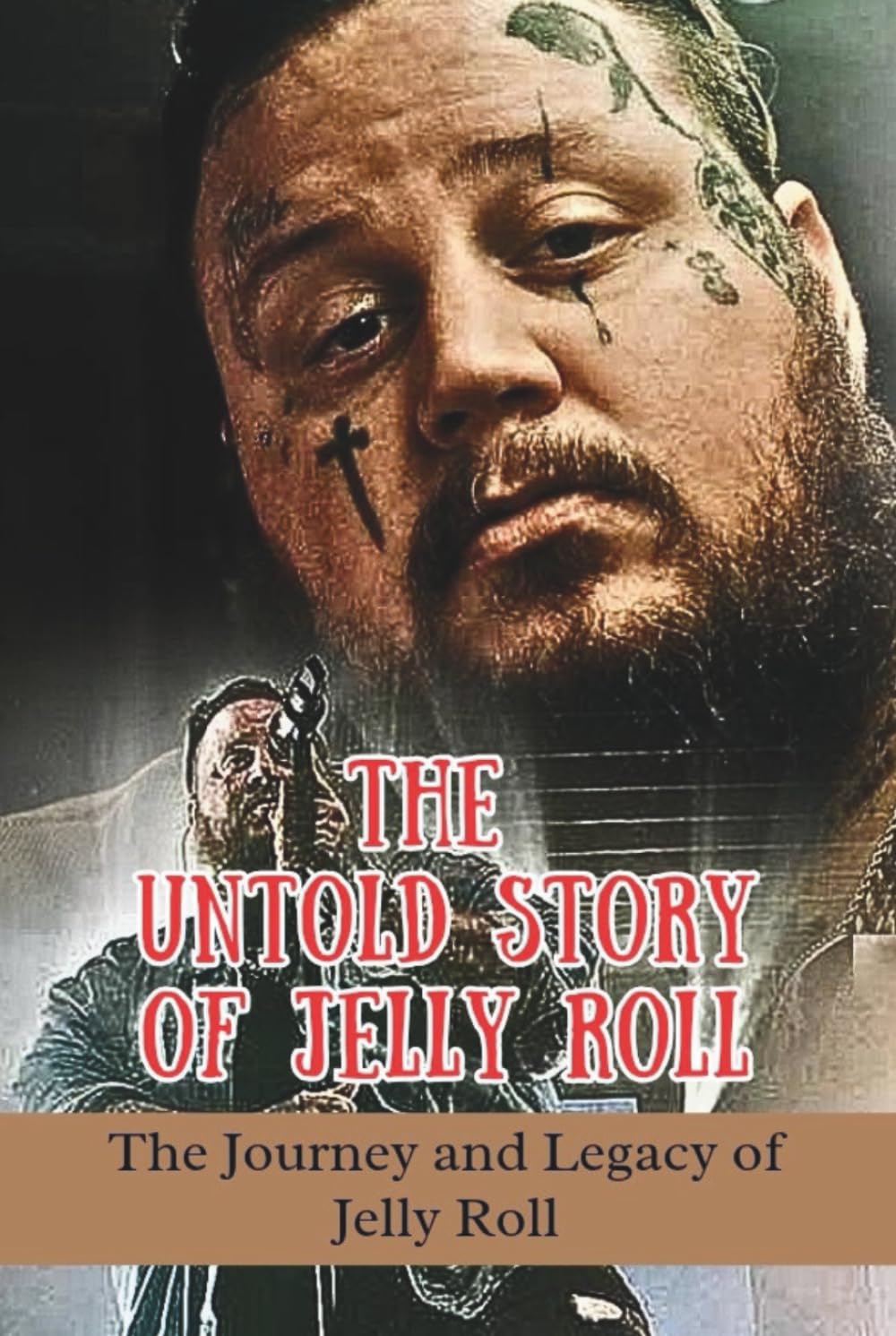 THE UNTOLD STORY OF JELLY ROLL: The Journey and Legacy of Jelly Roll