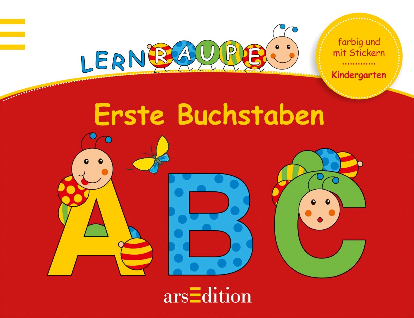 Lernraupe - Erste Buchstaben (Kindergarten-Lernraupe)
