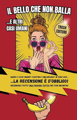 Il Bello Che Non Balla E Altri Casi Umani: Manzo o Caso Umano? Carotina o Melanzana? In ogni caso la recensione è d'obbligo! Recensisci tutto (ma proprio TUTTO) dei tuoi incontri