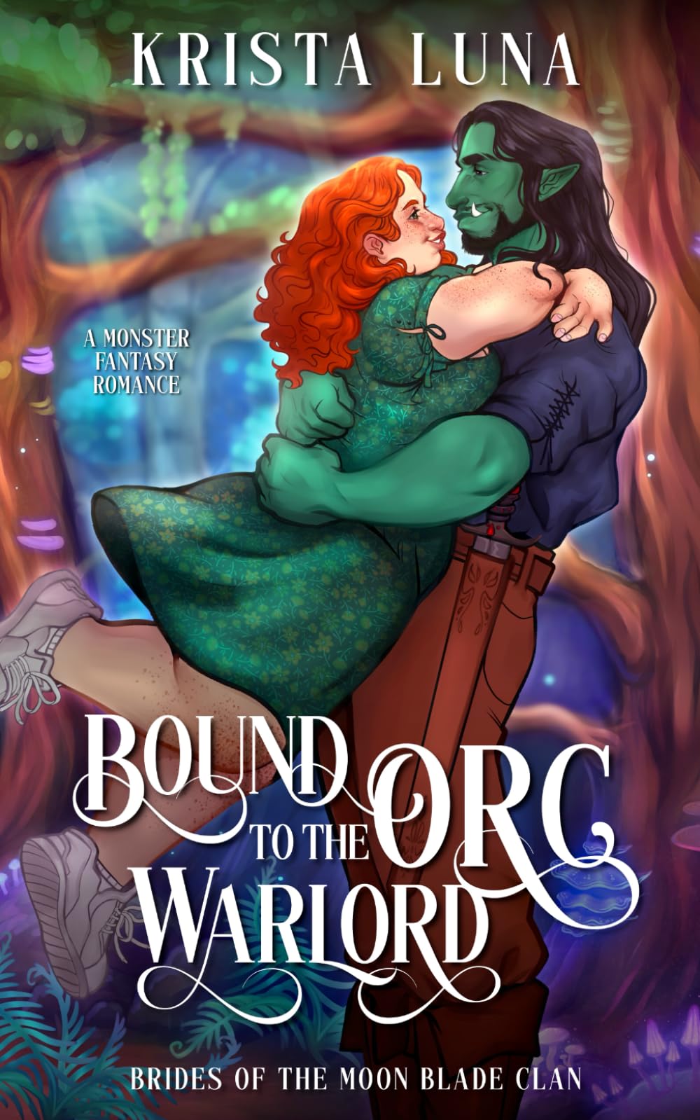 Bound to the Orc Warlord: A Monster Fantasy Romance (Brides of the Moon Blade Clan)
