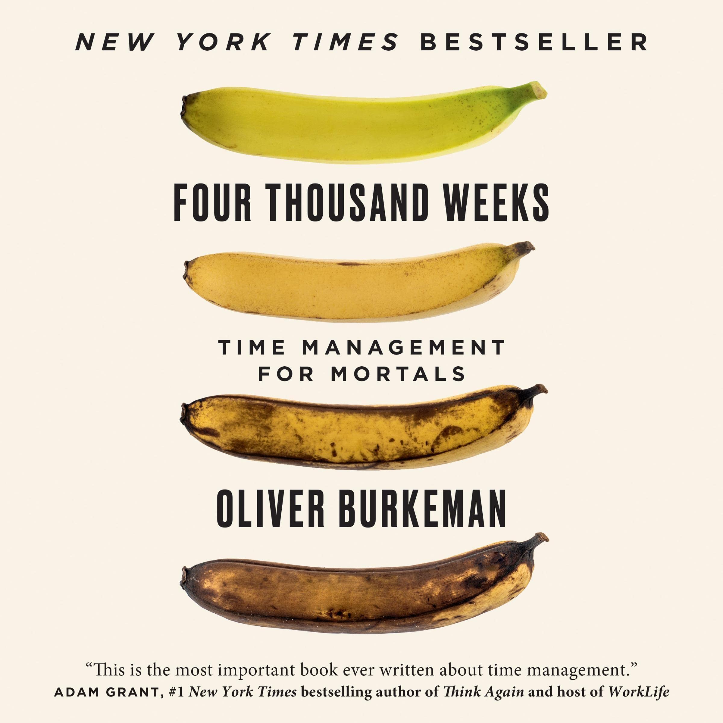 Cover image of Four Thousand Weeks by Oliver Burkeman