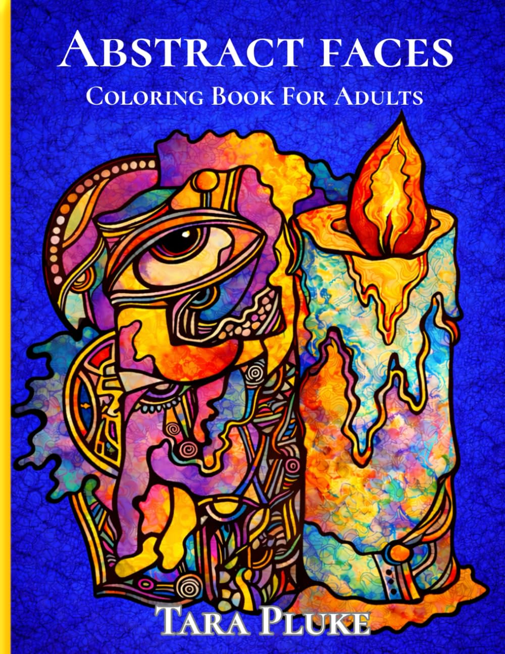Abstract Faces Adult Coloring book: Mindful relaxing Adult Coloring