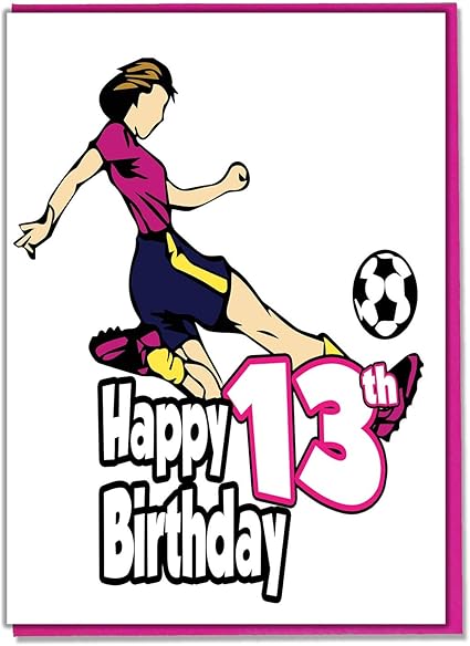 Carte D Anniversaire 13e Anniversaire Pour Joueur De Football Feminin Fille Adolescente Petite Fille Amie Niece Sœur Amazon Fr Fournitures De Bureau