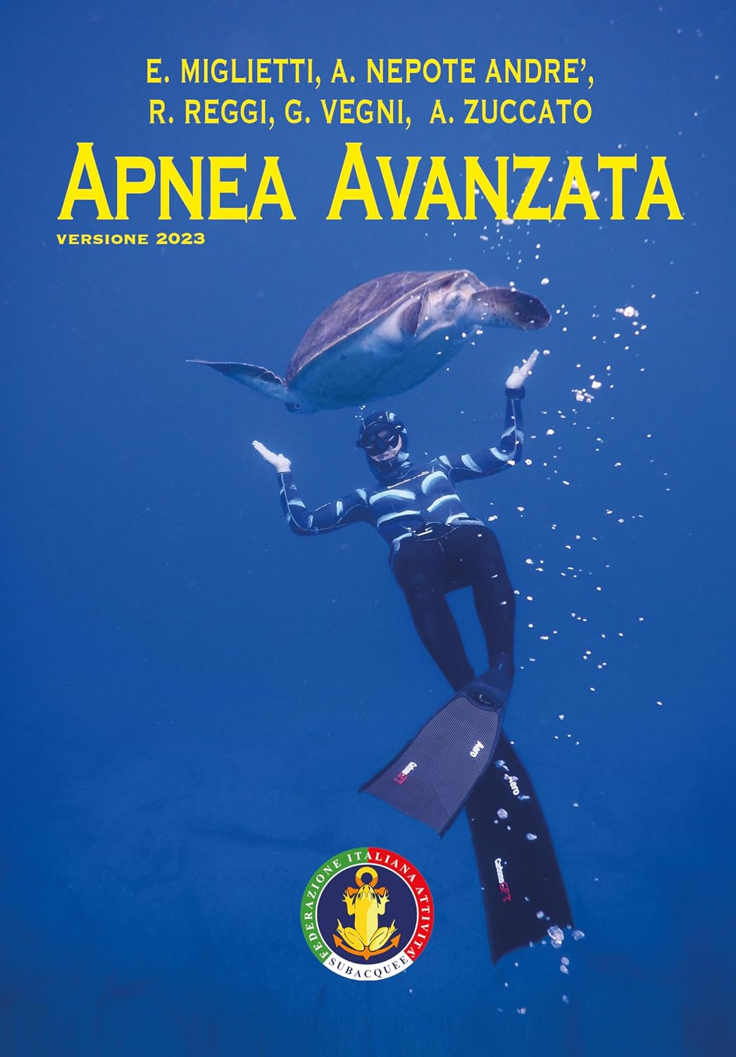 Apnea Avanzata: Manuale Federale per il Corso di Apnea Avanzata (Manuali FIAS) (Italian Edition)