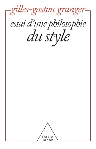 Essai d'une philosophie du style