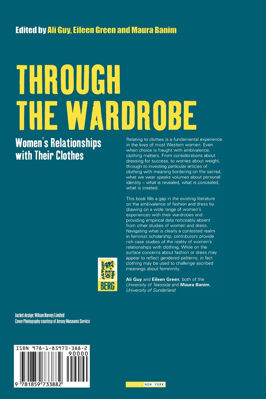 Through the Wardrobe: Women's Relationships with Their Clothes (Dress, Body, Culture)
