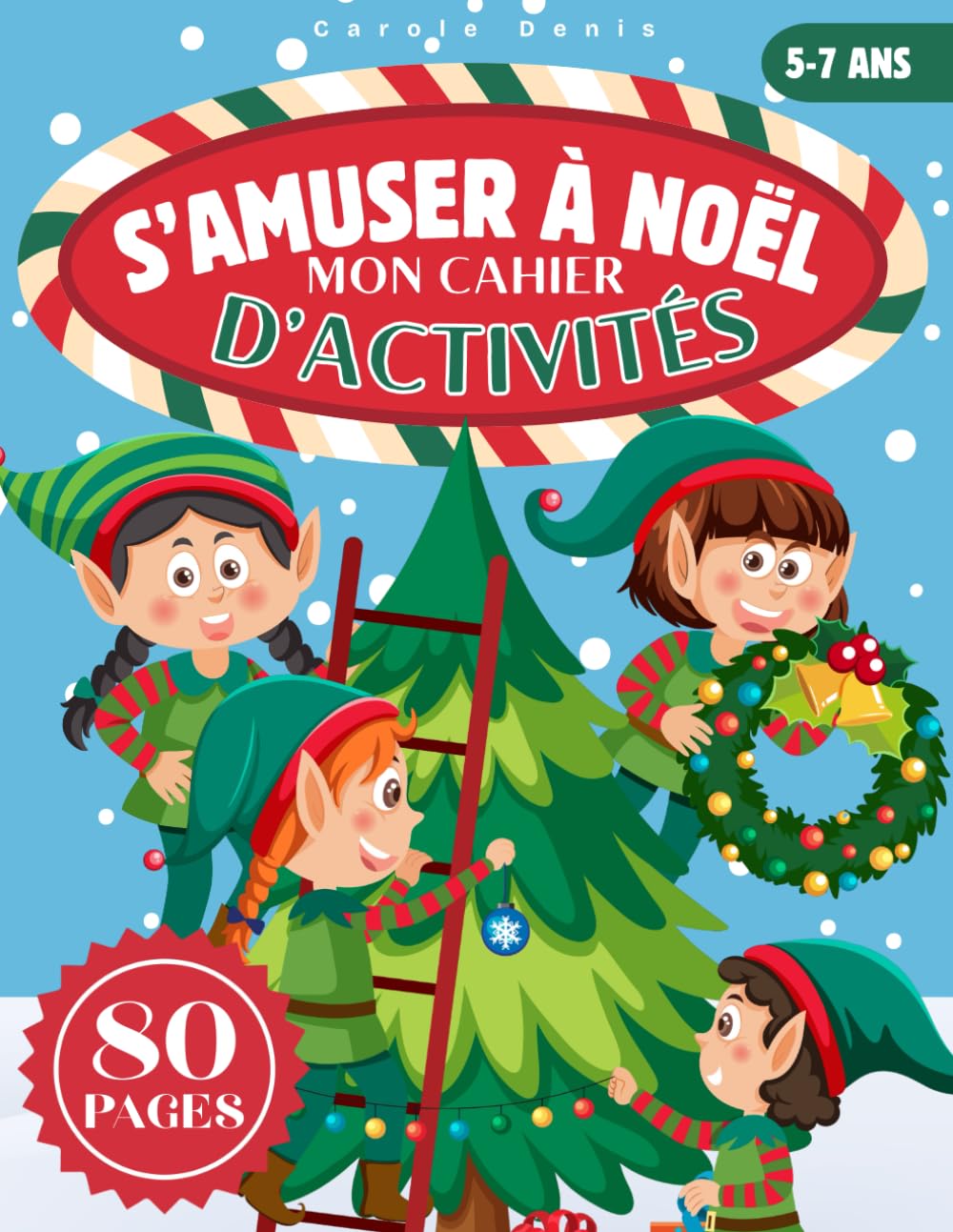 S'amuser à Noël: Mon cahier d'activités