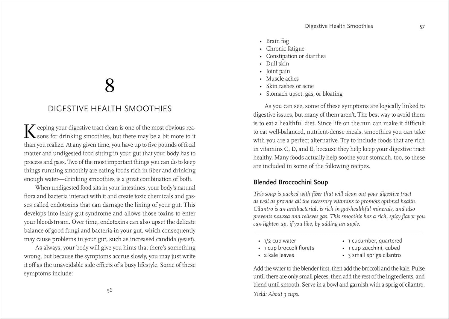 The Smoothie Recipe Book: 150 Smoothie Recipes Including Smoothies for Weight Loss and Smoothies for Good Health The Smoothie Recipe Book: 150 Smoothie Recipes Including Smoothies for Weight Loss and Smoothies for Good Health