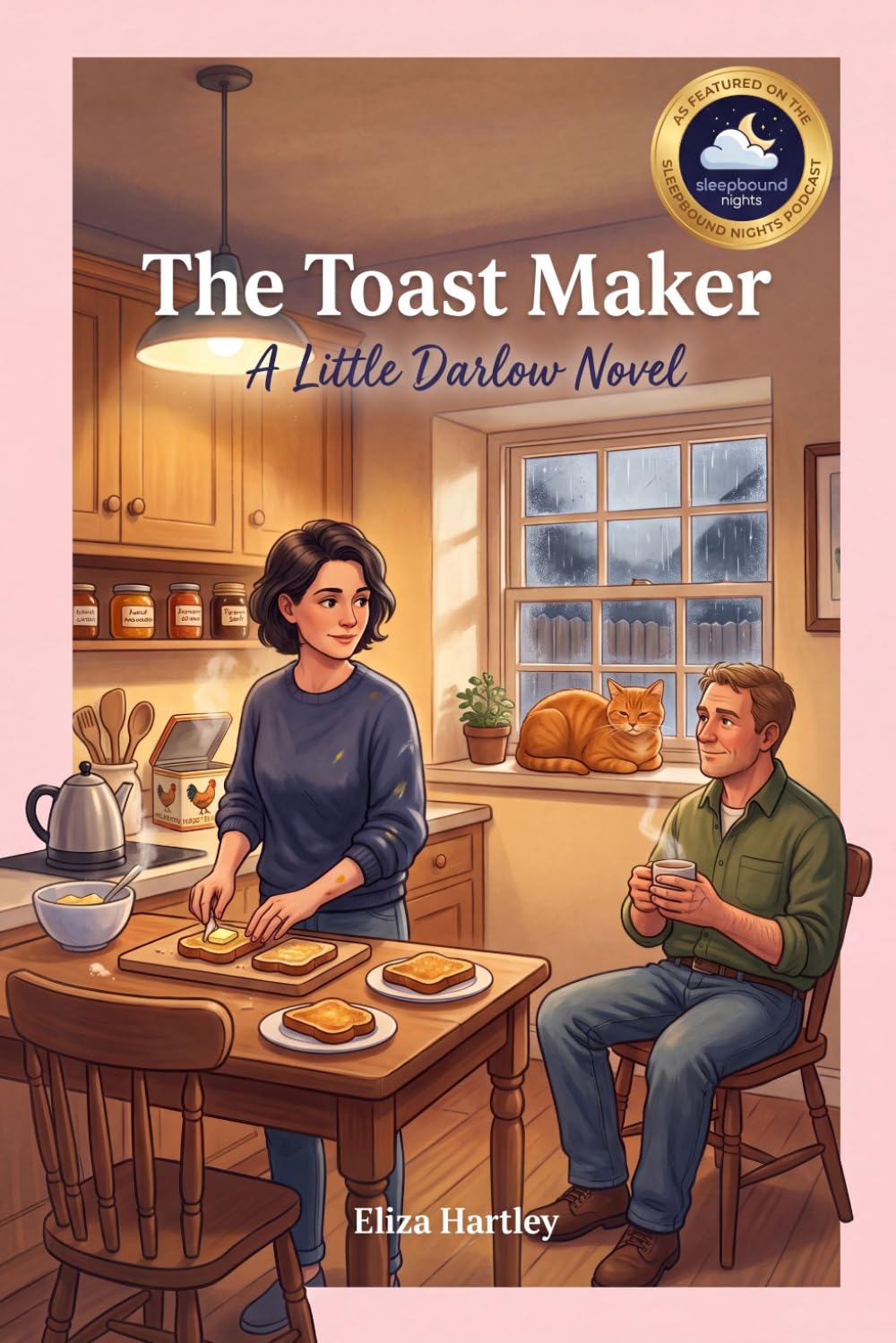 The Toast Maker: Volume 1: A Little Darlow Novel