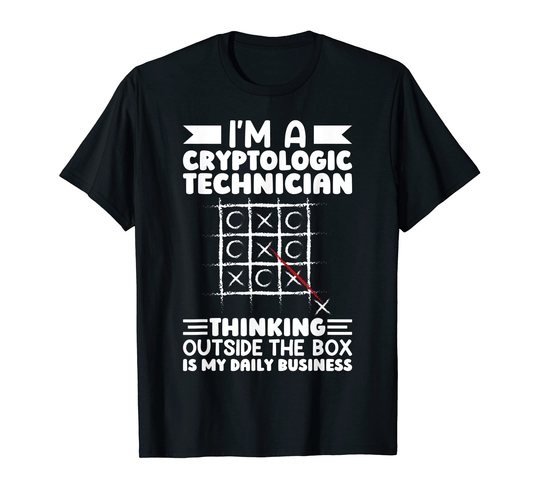 Im A Cryptologic Technician - Thinking Outside The Box T-Shirt
