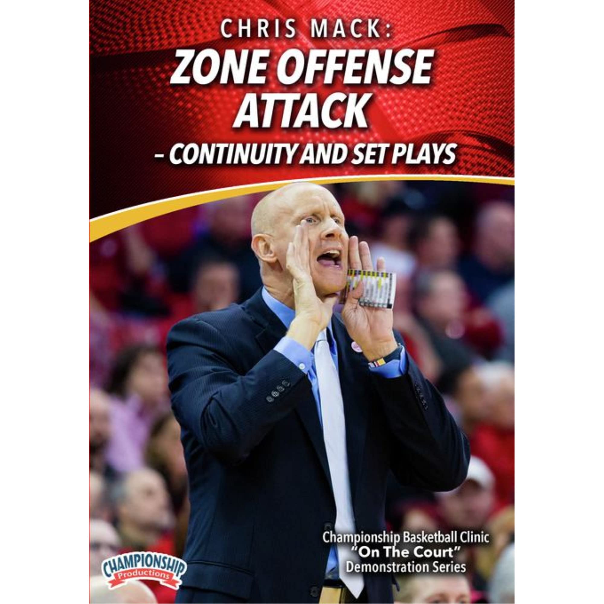 Championship Productions Chris Mack: Zone Offense Attack - Continuity and Set Plays
