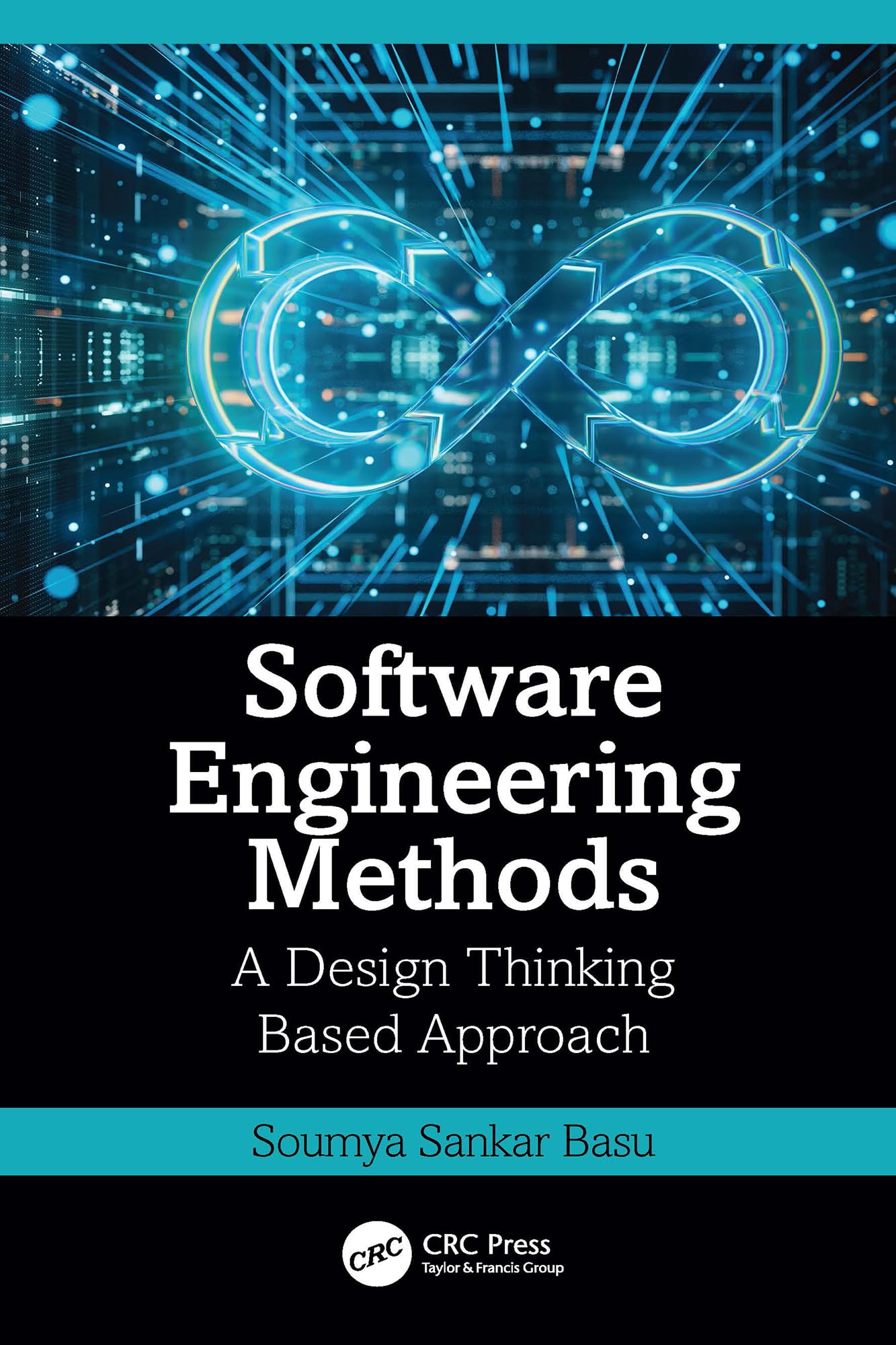Software Engineering Methods: A Design Thinking Based Approach (English Edition)