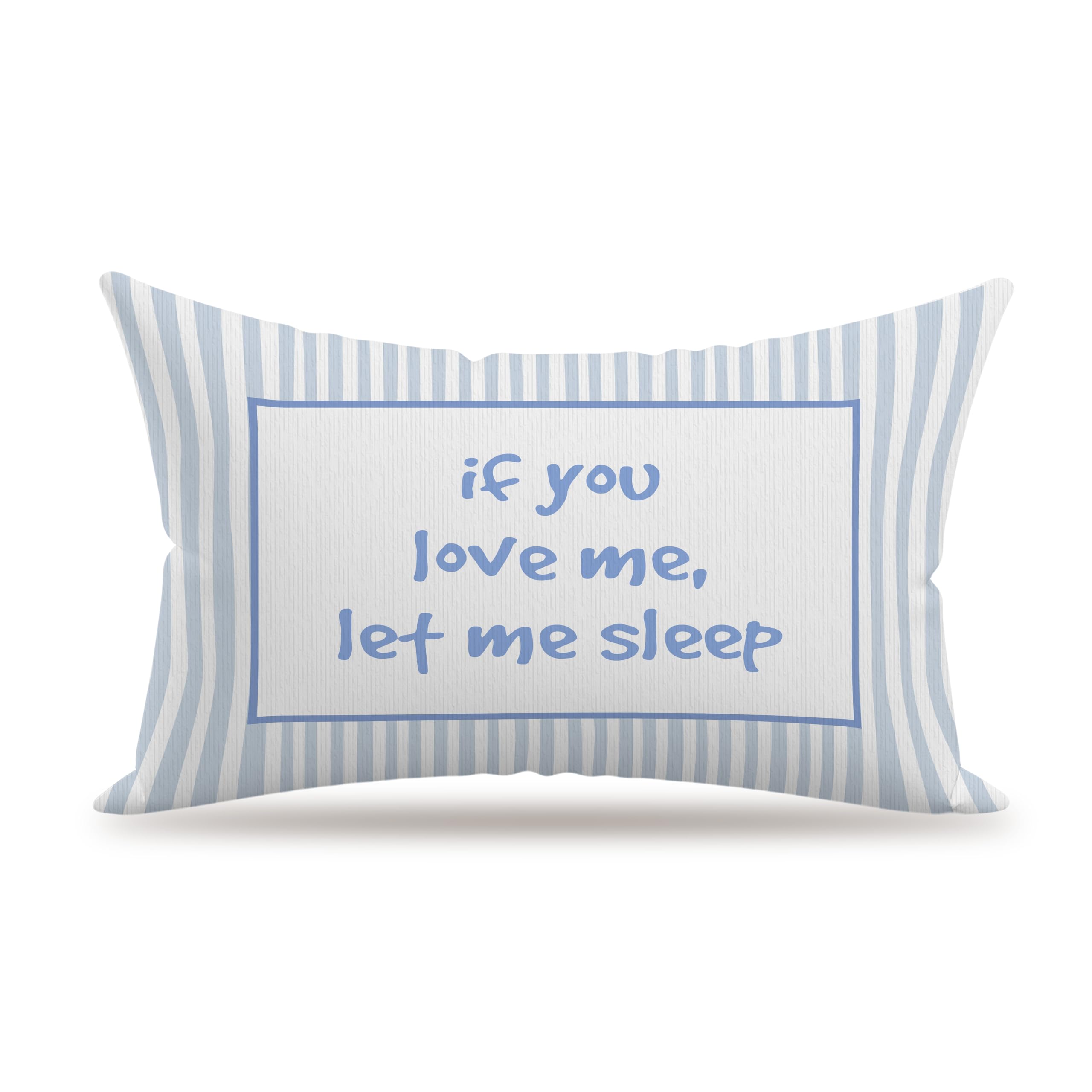 XUISWELL812 If You Love Me Let Me Sleep Blue 12x20 Pillow Cover, Blue Trendy Decorative Pillows Covers for Bed Dorm Girls Room Bedroom Decor