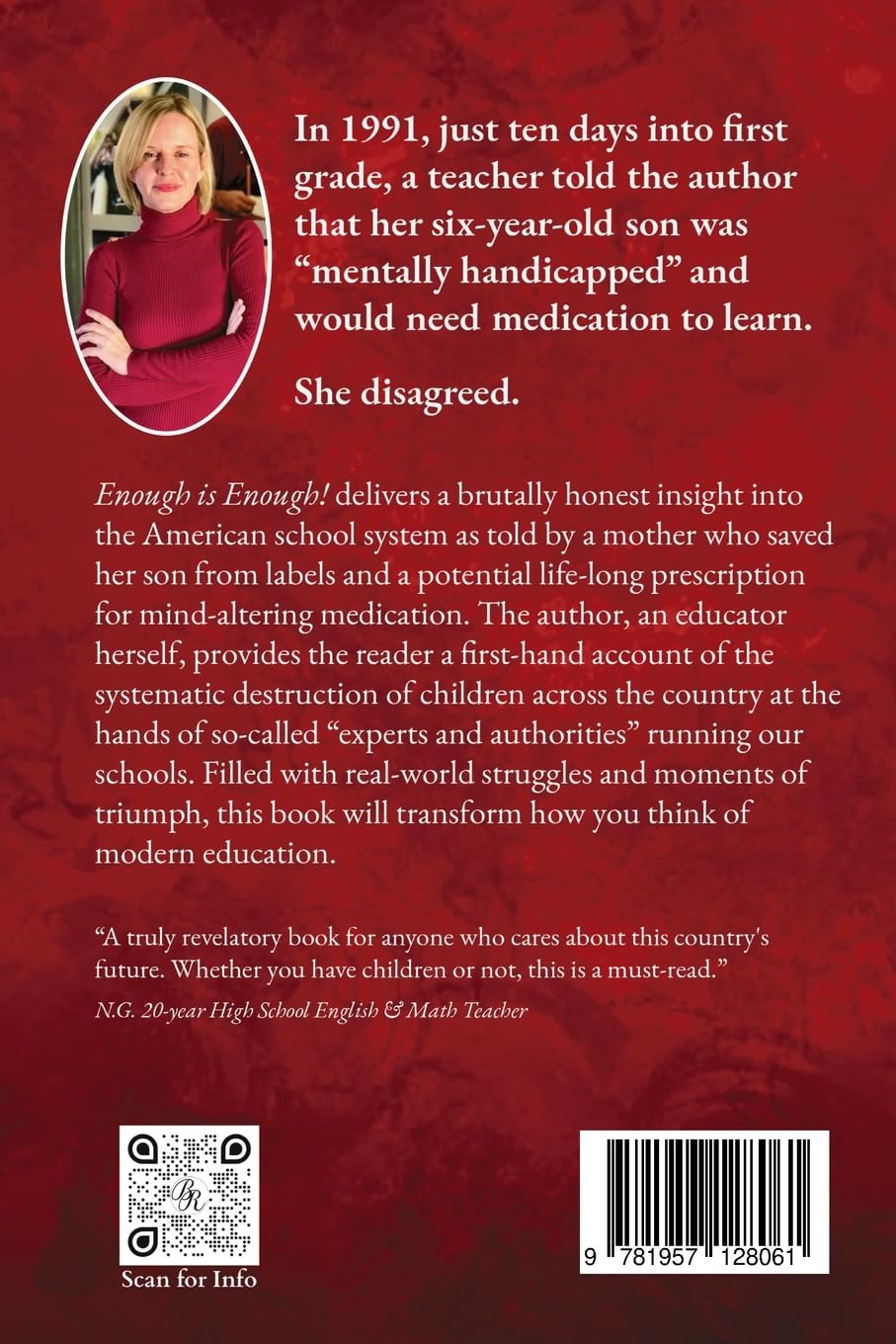 Enough Is Enough!: Exposing the Education System After Their Failed Attempt to Label and Drug My Son