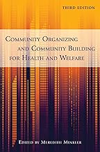 Community Organizing and Community Building for Health and Welfare, 3rd Edition