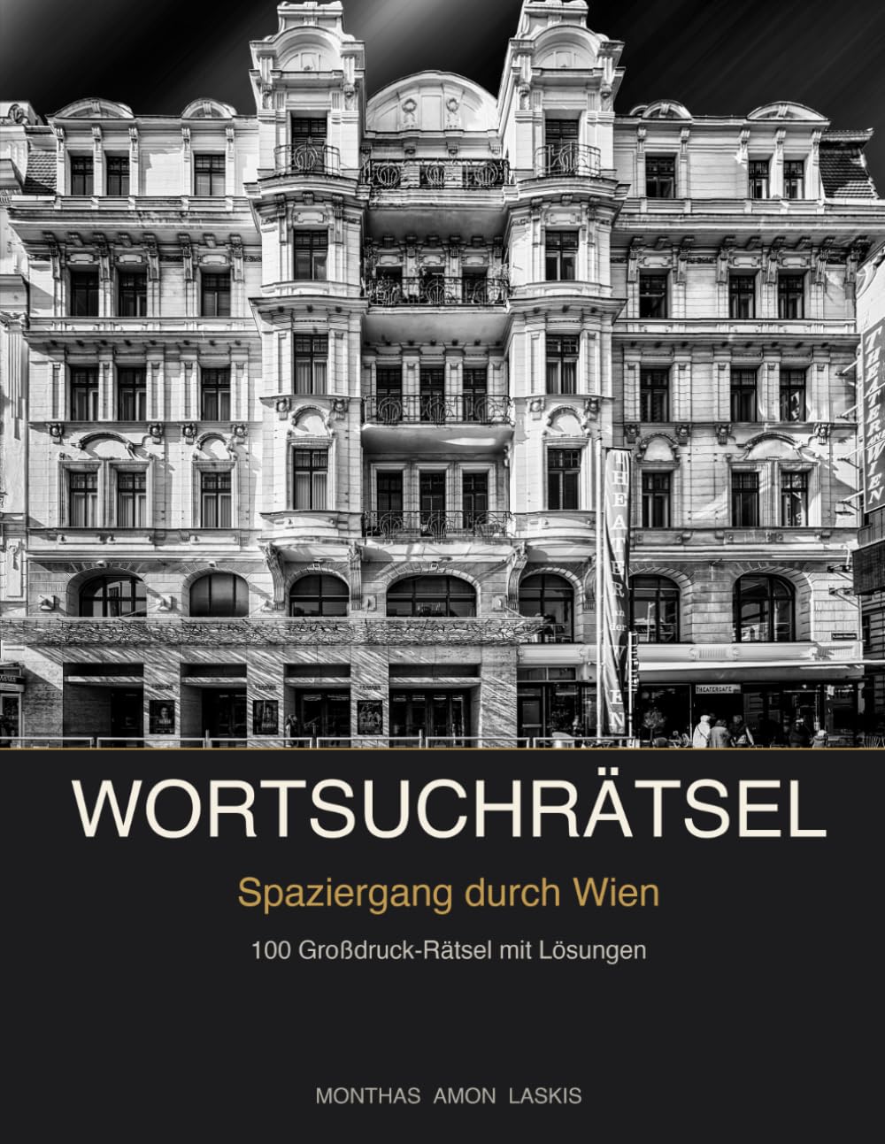 Wortsuchrätsel: Spaziergang durch Wien: 100 Großdruck-Rätsel mit Lösungen