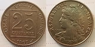 Very Old French Coin 25 Centimeters 1903-1904 Cool and Excellent Condition