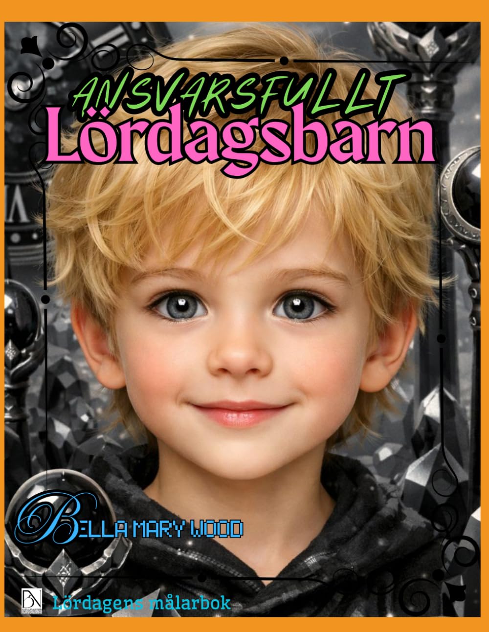 Ansvarsfullt Lördagsbarn Lördagens målarbok: lördag bok