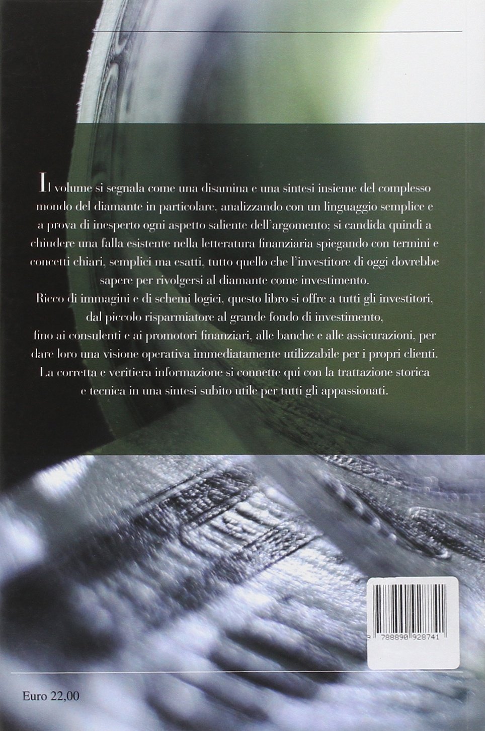 Diamanti & finanza. Storia del diamante e sua caratterizzazione come investimento finanziario