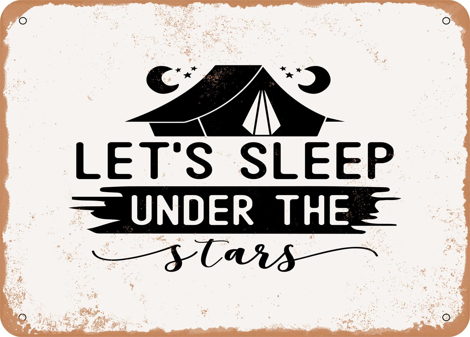 Metal Sign - Lets Sleep Under the Stars - 3 - Vintage Look Sign home decor
