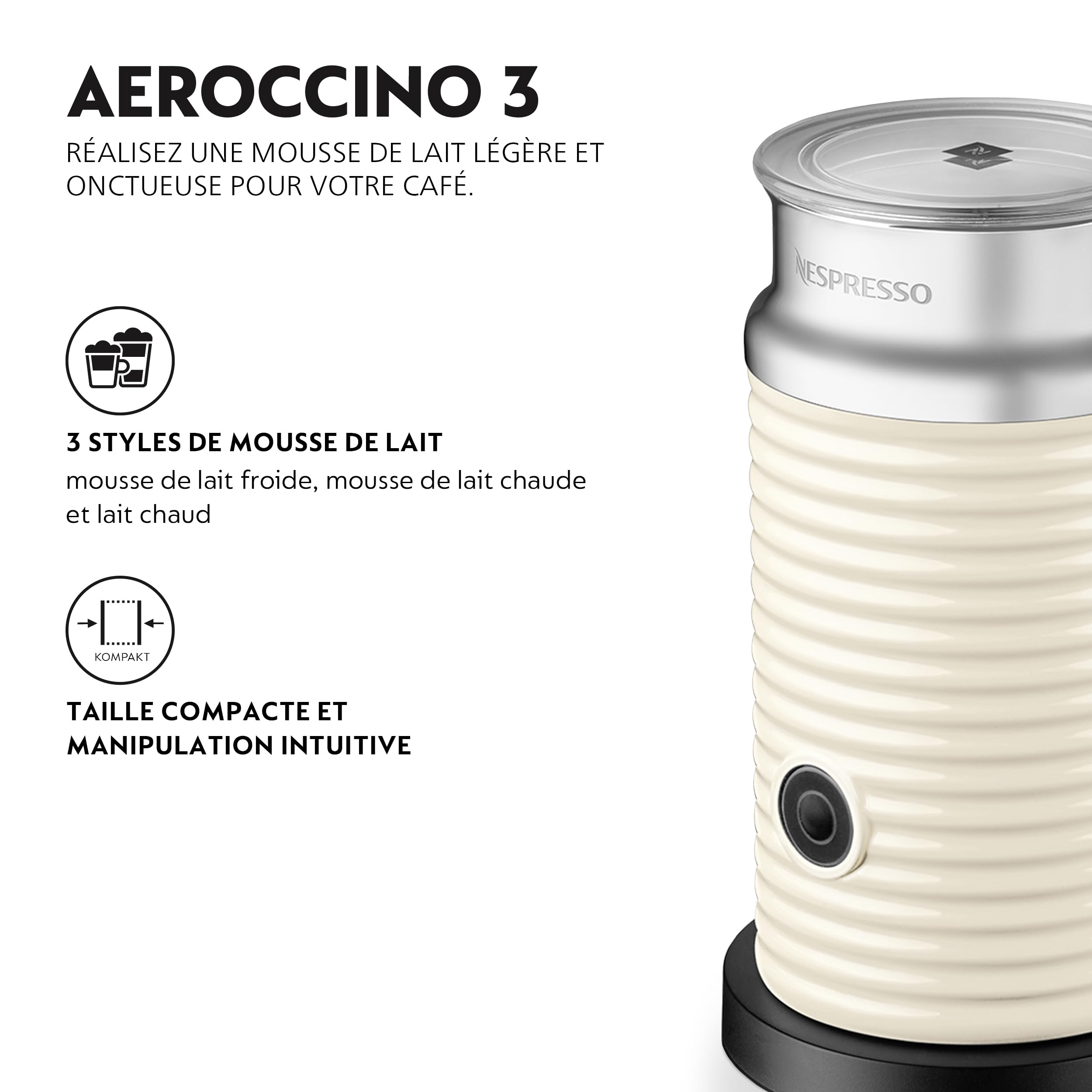 Nespresso Aeroccino 3 Mousseur à lait Blanc