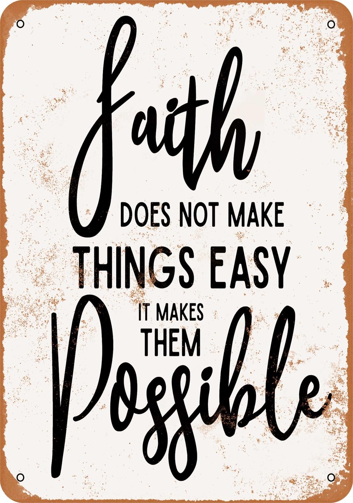 Miaomansenstore Metal Sign - Faith Makes Things Possible - Vintage Look Home Decor