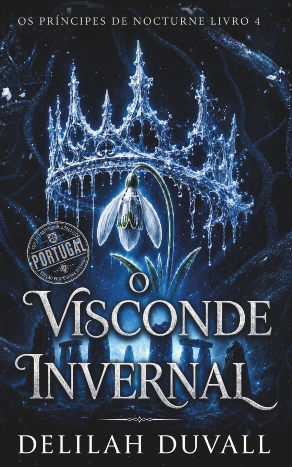 O VISCONDE INVERNAL: UMA ROMANTASY DARK FAE (Princes of Nocturne - Portugal)