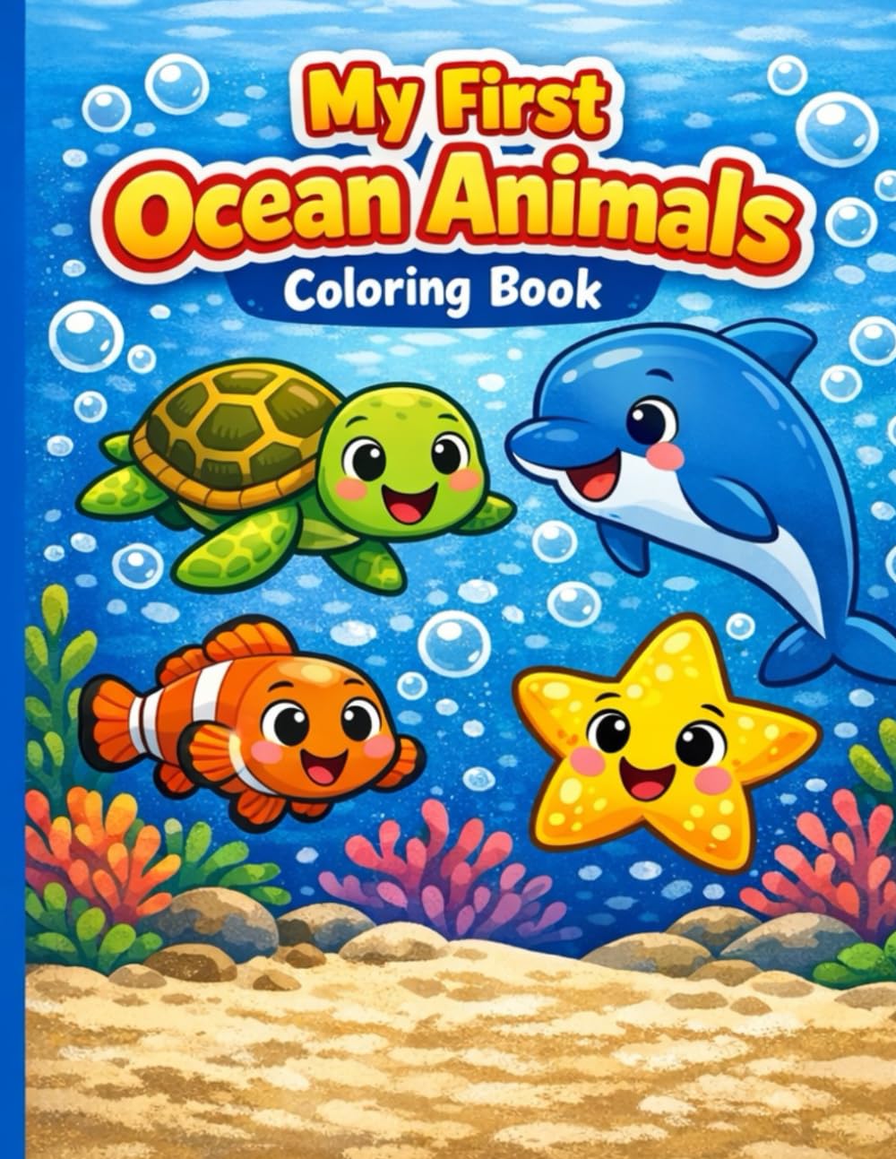 My First Ocean Animals Coloring Book (My First Coloring Books for Toddlers Ages 2–4)