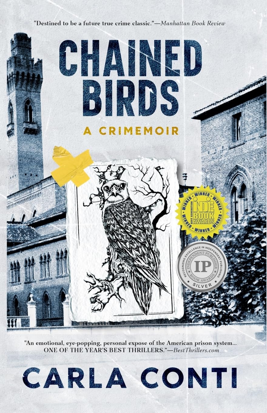 Chained Birds: A Crimemoir      Paperback – January 24, 2025