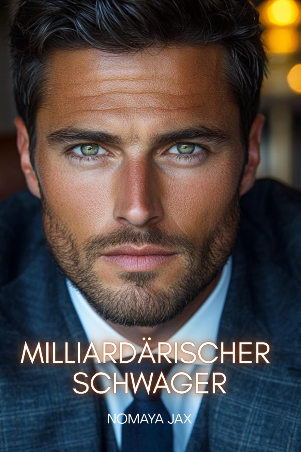 Milliardärischer Schwager: Liebesroman (Nimm es oder lass es)
