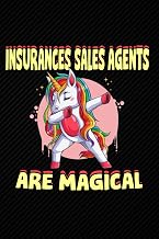 Insurance Sales Agents Are Magical: Blank Lined Journal Notebook Planner - Insurance Sales Agent Gifts For Men and Women Diary