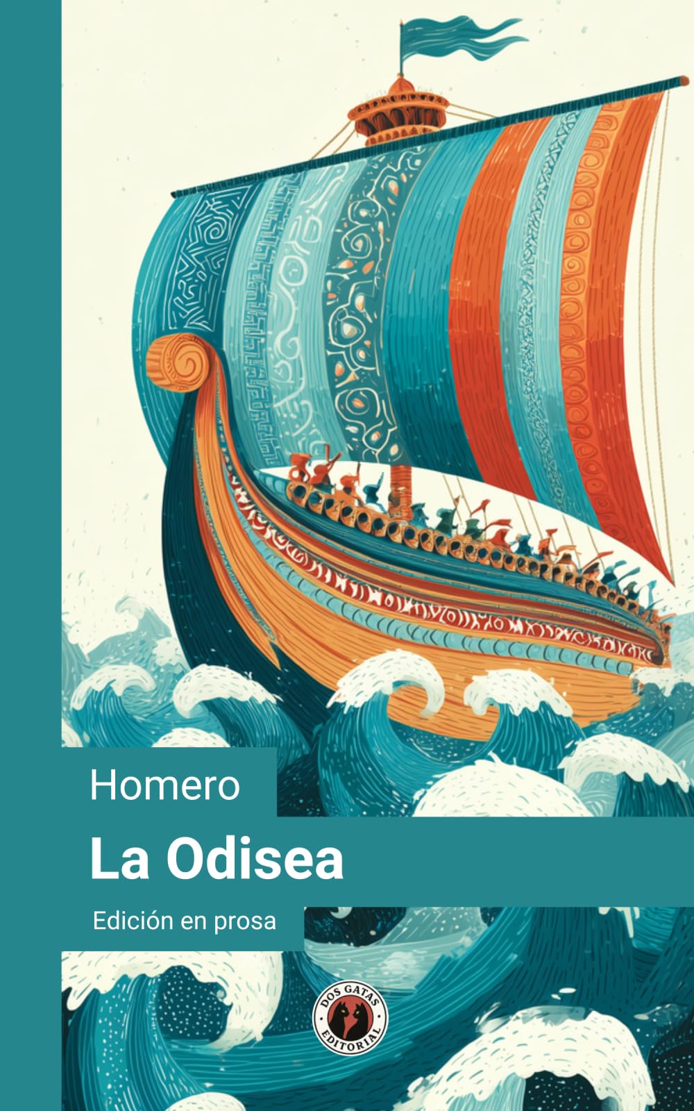 La Odisea: Edición en prosa y con prólogo