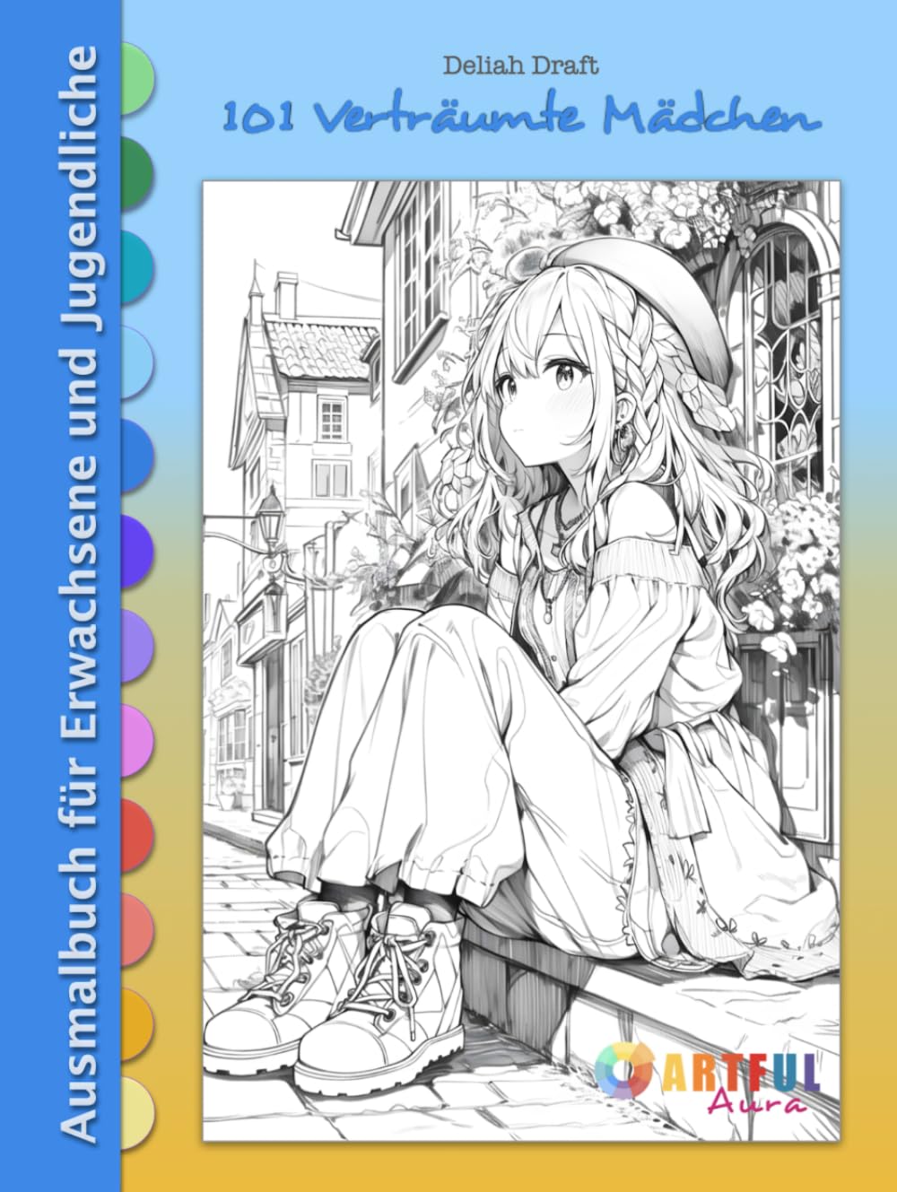 Livre de coloriage fantastique adulte et ado avec 101 dessins de filles de rêve pour art-thérapie