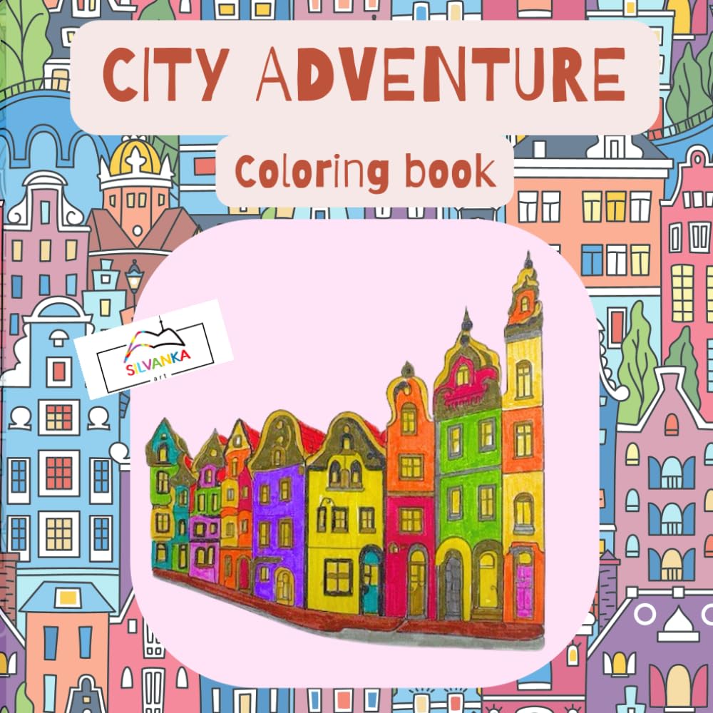 City Adventure Coloring Book Stress Relief Coloring book for adults