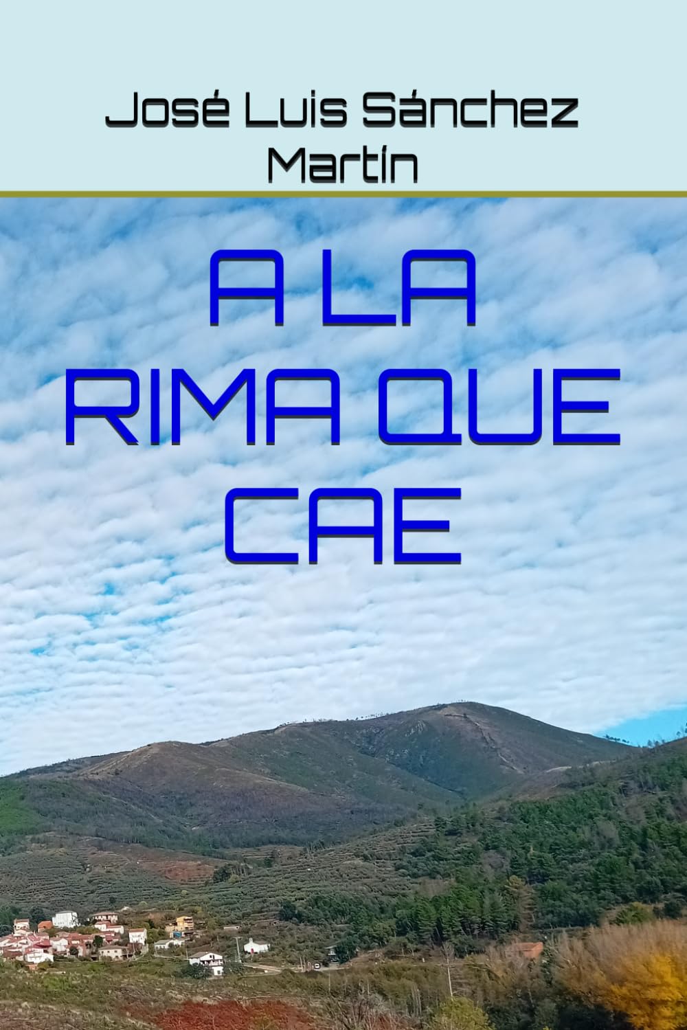A LA RIMA QUE CAE (POESÍA)