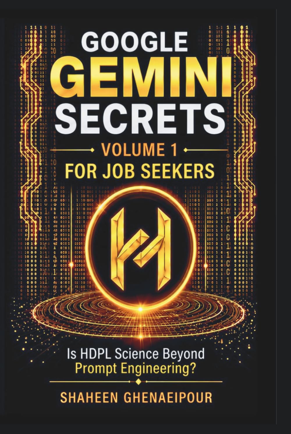 Gemini Secrets - HDPL Method: Advanced AI Interaction System