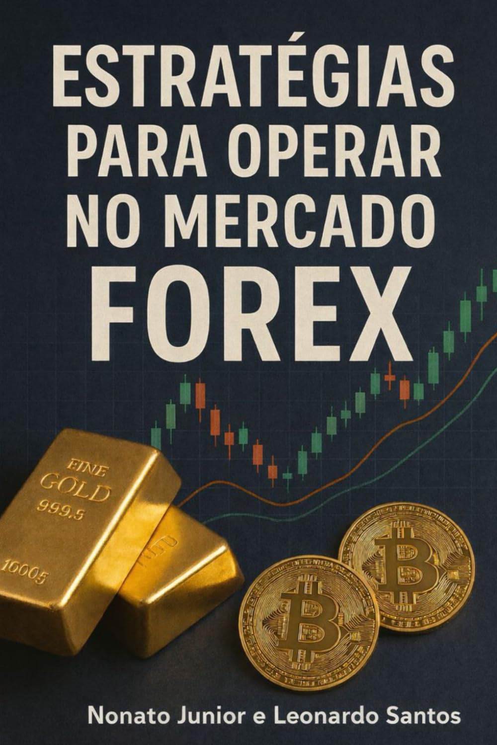 ESTRATÉGIAS PARA OPERAR NO MERCADO FOREX