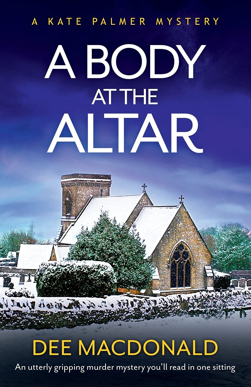 A Body at the Altar: An utterly gripping murder mystery you'll read in one sitt