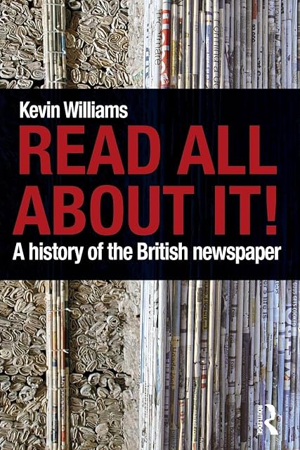 Portada de Read All About It!: A History of the British Newspaper