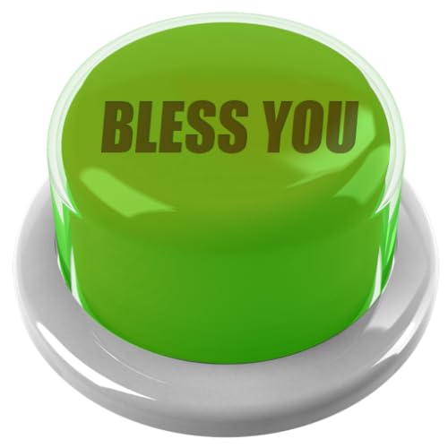 Bless You Button