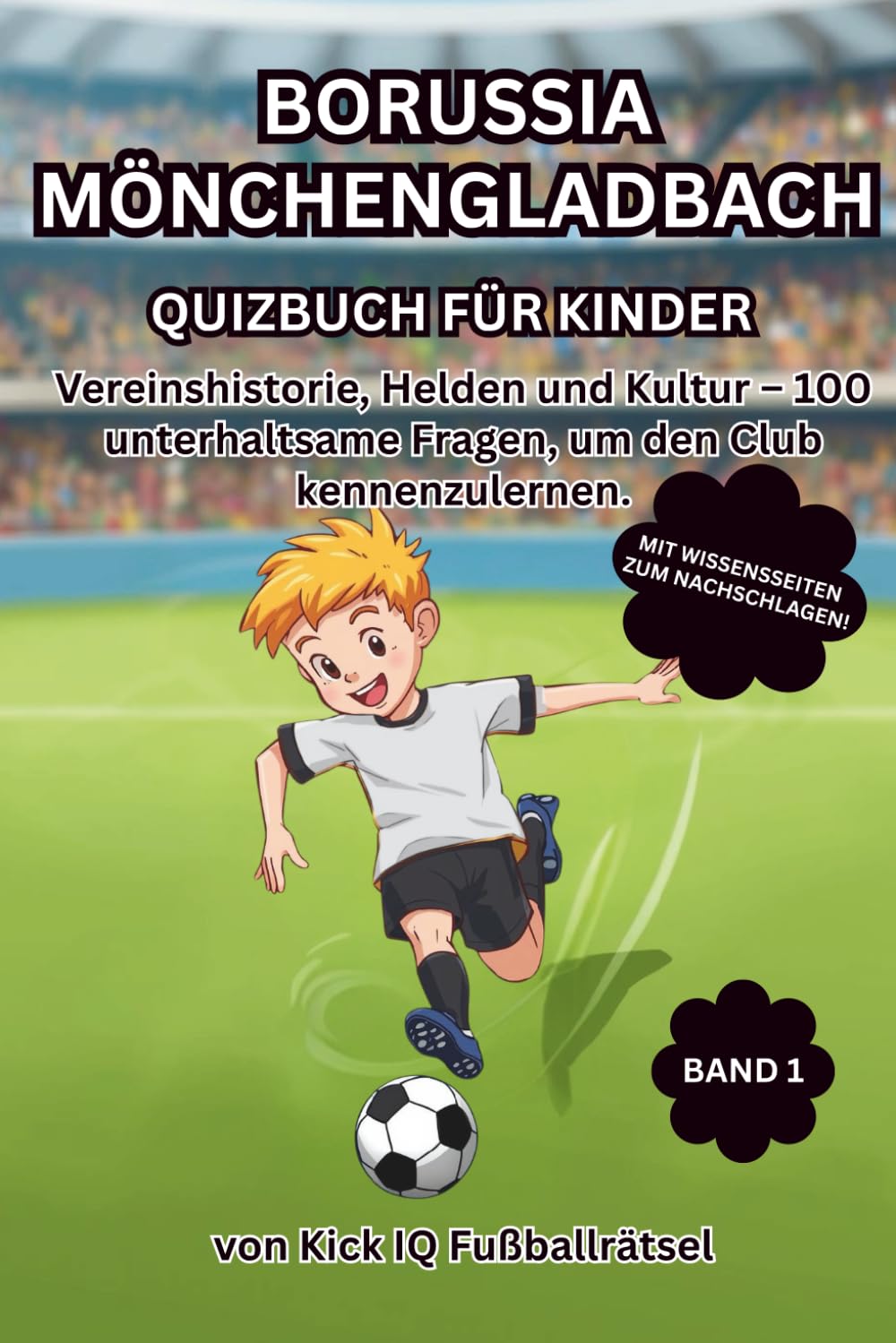 Borussia Mönchengladbach Quizbuch für Kinder