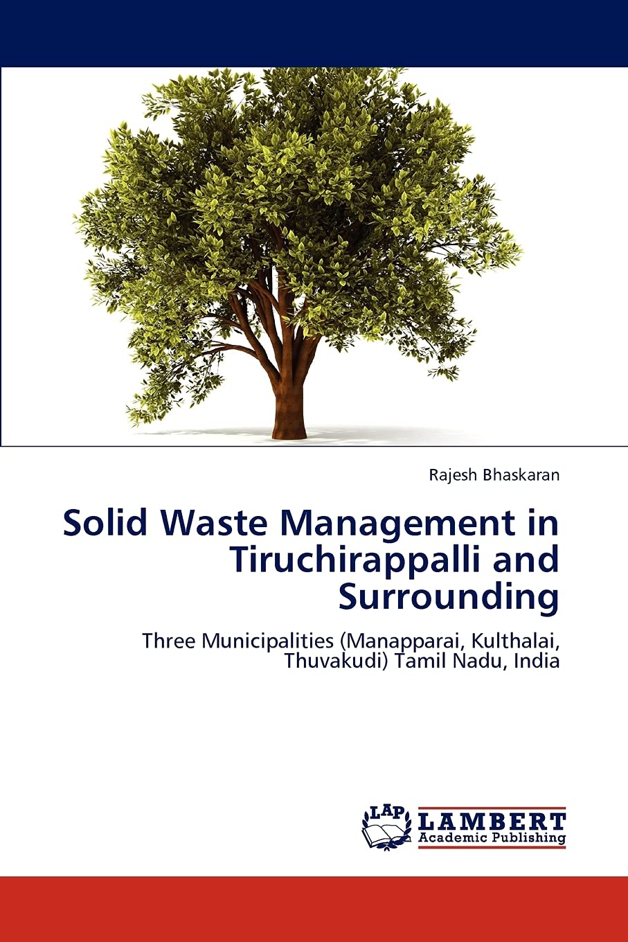 Solid Waste Management in Tiruchirappalli and Surrounding