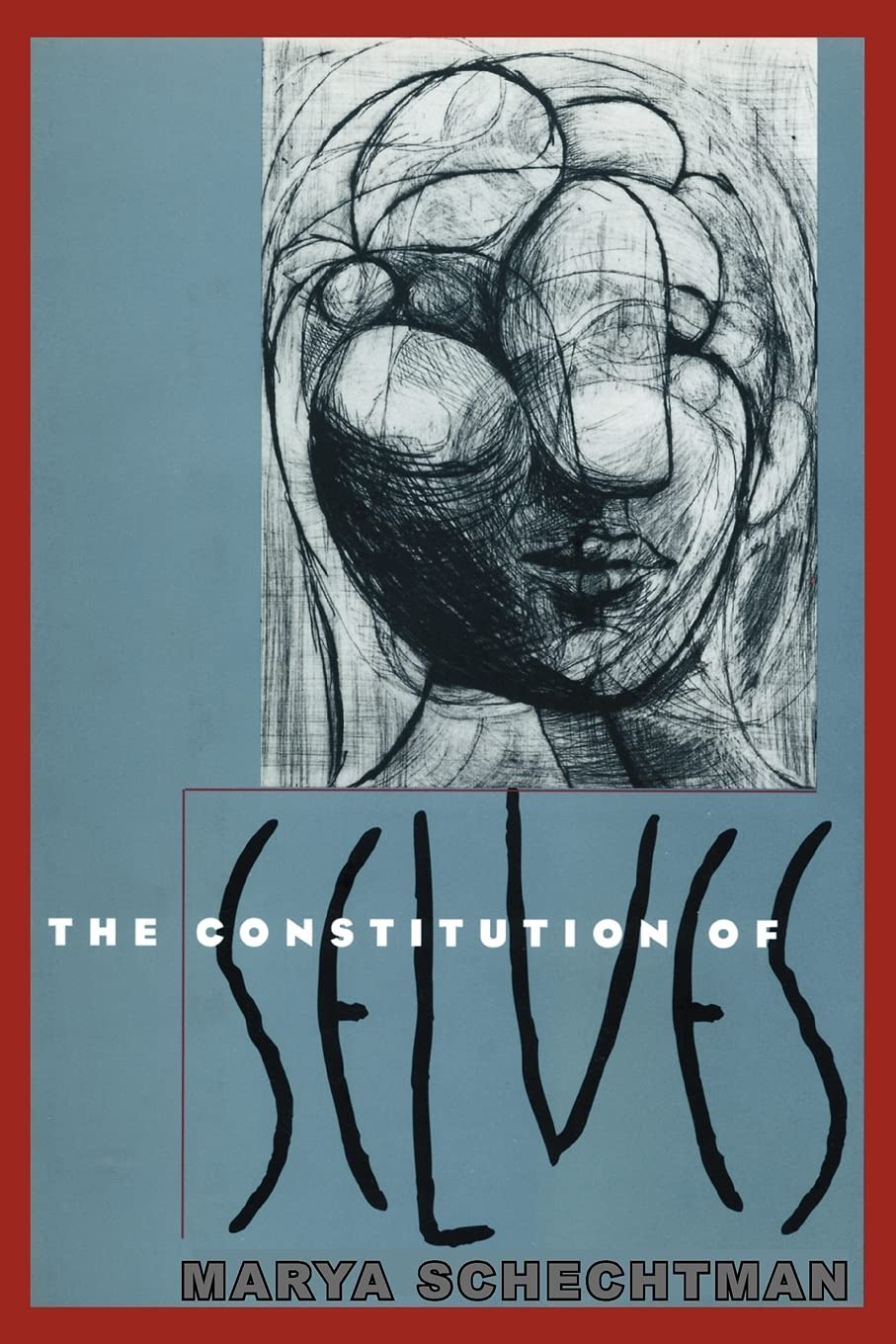 The Constitution of Selves by Marya Schechtman (Paperback, 2007)
