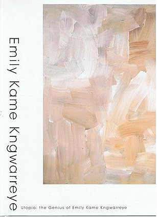 Utopia: The Genius of Emily Kame Kngwarreye Reprint Edition-Wow! eBook