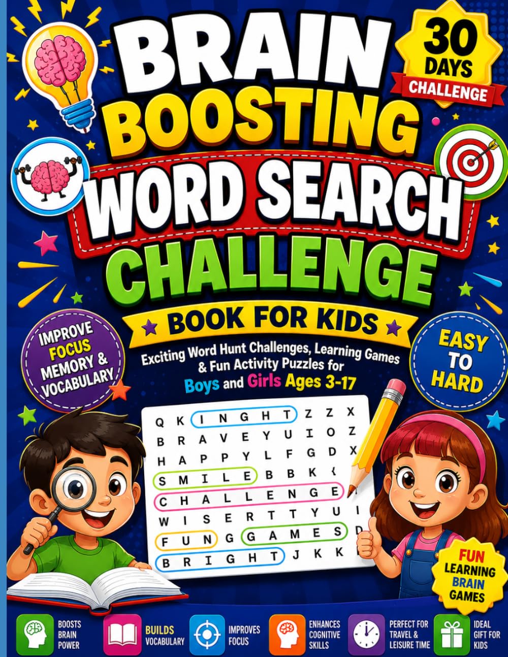 BRAIN BOOSTING WORD SEARCH CHALLENGE BOOK FOR KIDS: Exciting Word Hunt Challenges, Learning Games & Fun Activity Puzzles for Boys and Girls Ages 3–17