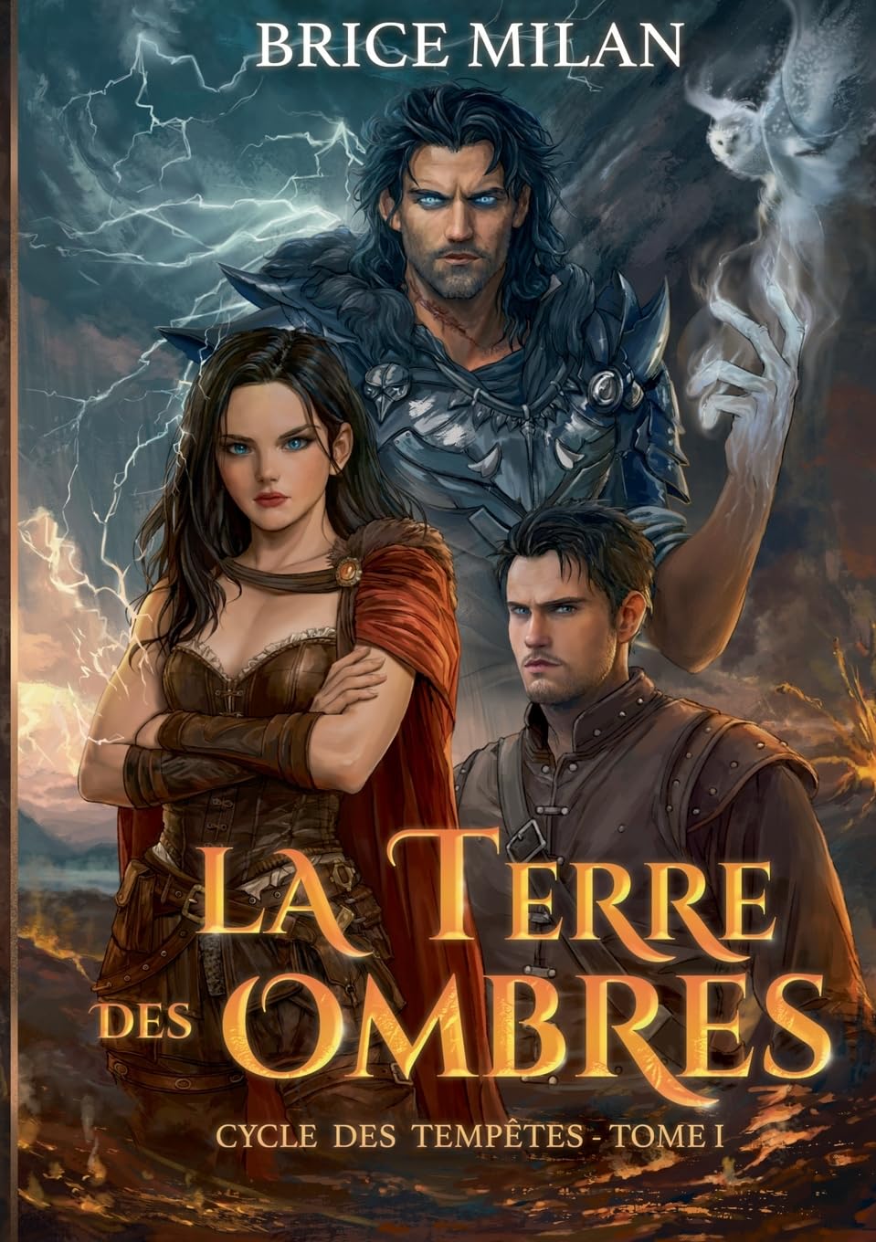 La Terre des Ombres: 1 - Cycle des Tempêtes
