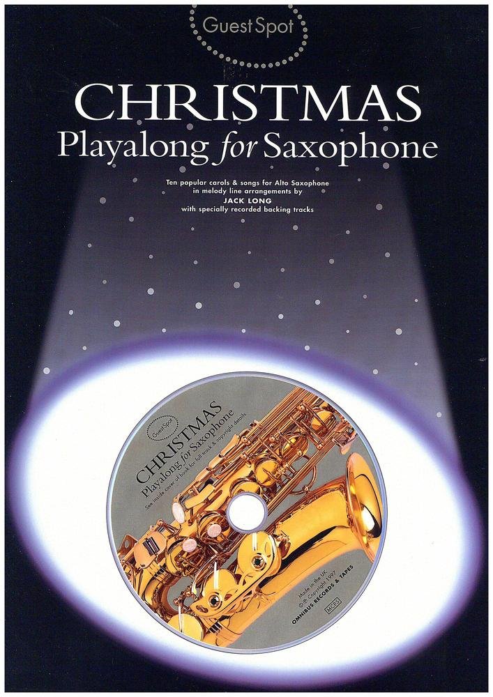 Guest Spot - Christmas - Playalong for Alto Saxophone with CD