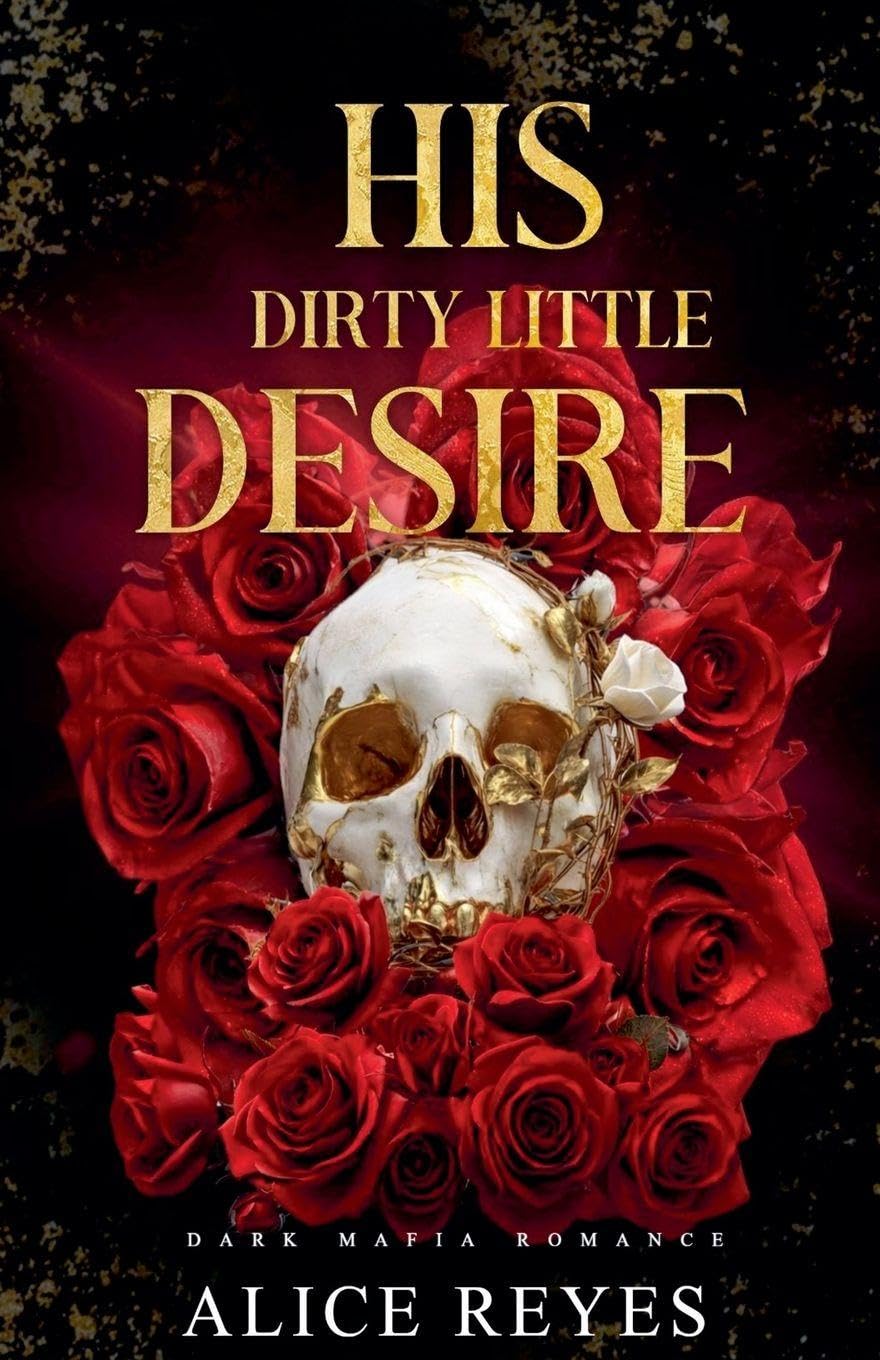 His Dirty Little Desire: Dark Mafia Romance: 2 (The Little Vices)